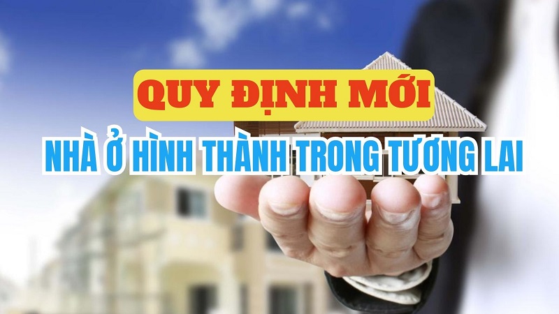 Từ 1/8, người mua nhà ở hình thành trong tương lai cần nắm rõ các điều sau