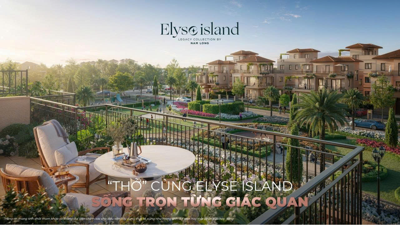 Nam Long ghi dấu di sản khu đông với dòng biệt thự Elyse Island