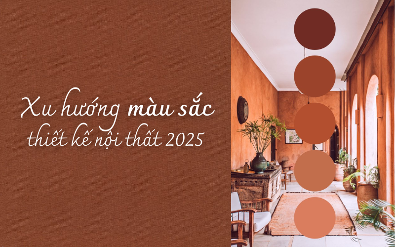 Xu hướng màu sắc thống trị trong thiết kế nội thất năm 2025